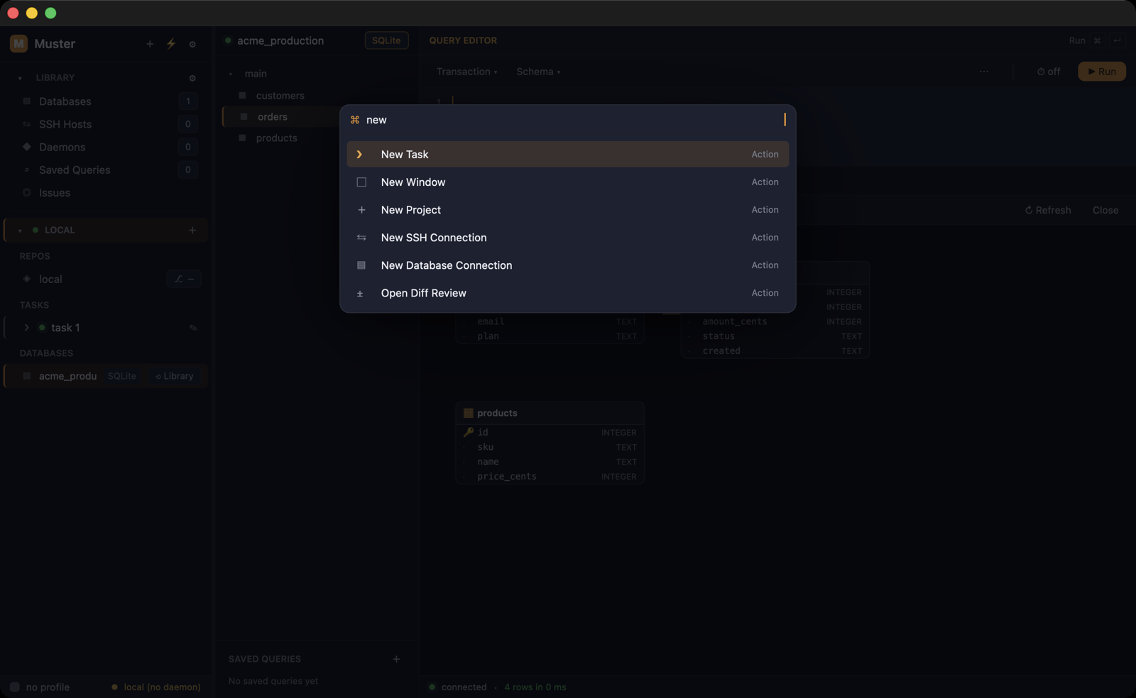 Everything a keystroke away — One command palette to jump to any task, host, or database, or fire an action — new task, new connection, open the diff — without lifting your hands from the keyboard.